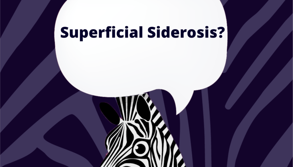 superficial siderosis